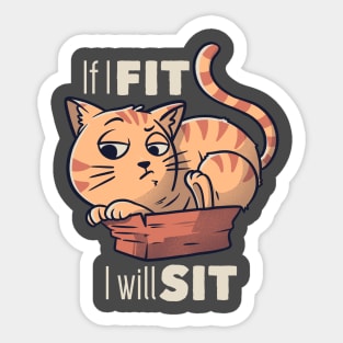 If I Fit I Will Sit Funny Cat Gift Sticker